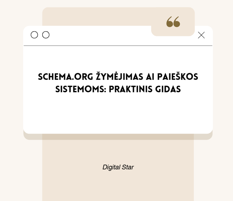 Schema.org žymėjimas AI paieškos sistemoms: praktinis gidas