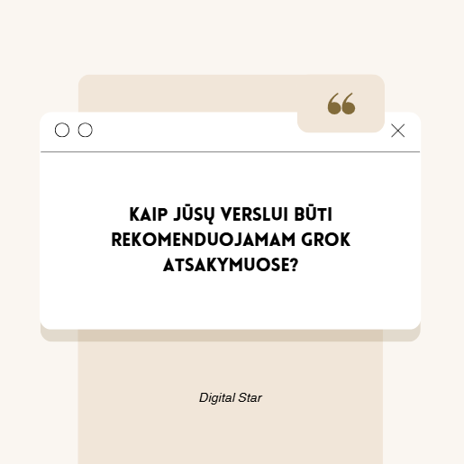 Kaip Jūsų verslui būti rekomenduojamam Grok atsakymuose?